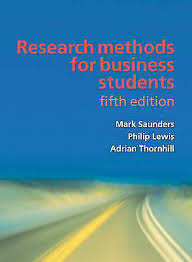 Research methods for business students fi fth edition  for business students Research methods  Mark Saunders Philip Lewis Adrian Thornhill